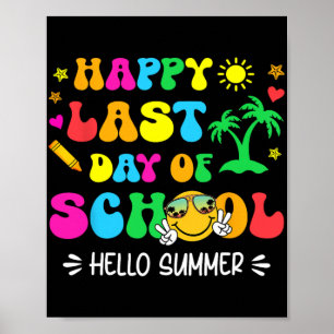 Póster Último Día De Escuela Hola Verano Alumnos Y Profes