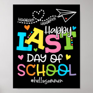 Póster Último Día De Escuela Hola Verano Estudiantes Y Ma