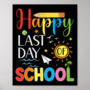 Póster Último Día De Escuela Maestro Estudiante Verano Gr