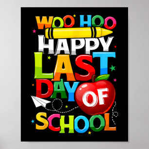 Póster Último Día De Escuela Maestros Estudiantes Graduac