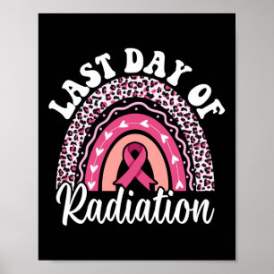 Póster Último Día De Radiación Quimioterapia Sobrevivient
