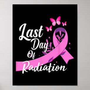 Póster Último Día De Radiación Tratamiento Cáncer De Mama