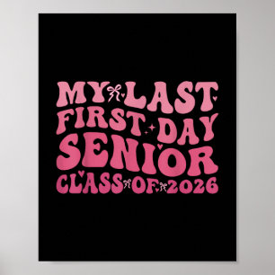 Póster Último Primer Día Clase Senior 2026 De 2026 Volver