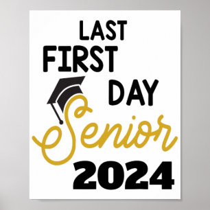 Póster Último Primer Día Senior 2024 Volver A La Escuela
