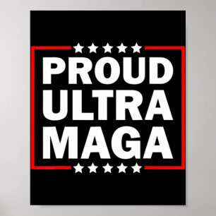 Póster Ultra Maga Orgulloso Ultra Maga 8