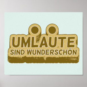Póster Umlaute sind wunderschön Geman Language UMLAUT
