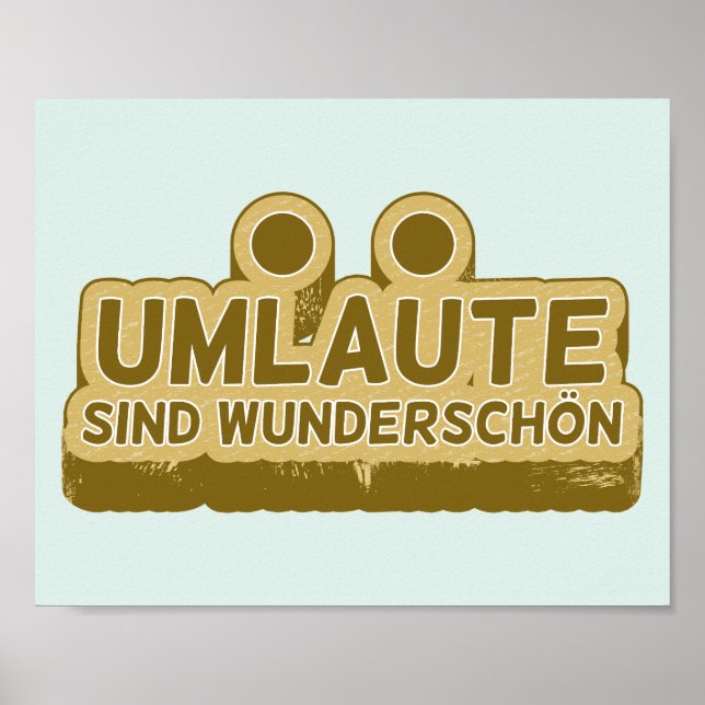 Póster Umlaute sind wunderschön Geman Language UMLAUT (Frente)