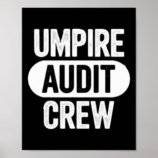 Póster Umpire Audit Crew