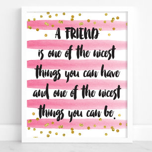 Póster Un amigo es una de las cosas más agradables que pu