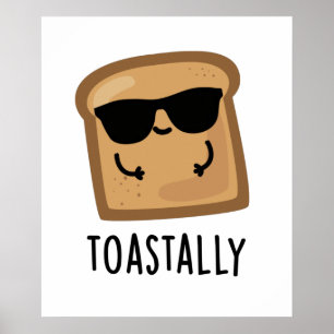 Póster Un bollo de pan tostado muy divertido