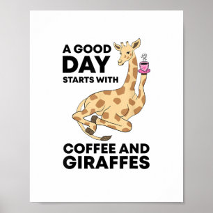 Póster Un Buen Día Comienza Con Café & Regalo De Jirafa D