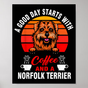 Póster Un buen día comienza con café y un norfolk