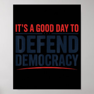 Póster un Buen Día para Defender la Democracia Diseño Pat