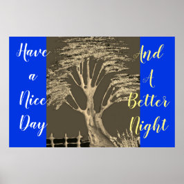 Póster Un buen día y un mejor Poster nocturno