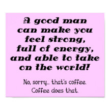 Un buen hombre divertido cartel de café
