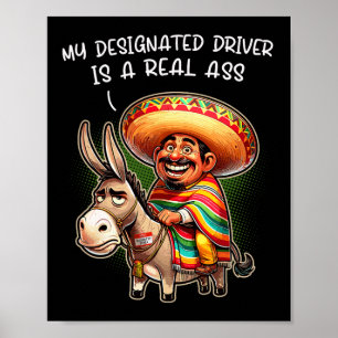 Póster Un Burro Gracioso Mi Conductor Designado Es Un Mex
