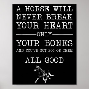Póster Un caballo nunca romperá tu corazón.