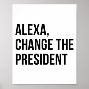 Póster Un cambio El presidente cita divertida diciendo