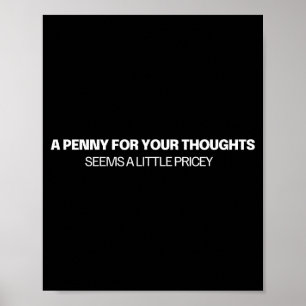 Póster Un Centavo por Tus Pensamientos - Chiste