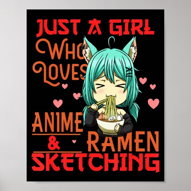 Póster Un Chica que ama a Anime y Ramen bosquejando a Ja (Frente)