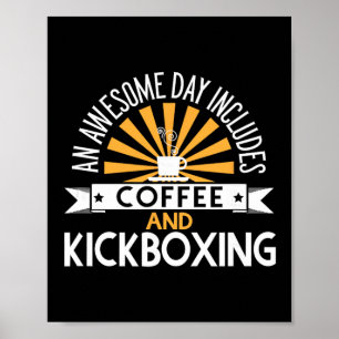 Póster Un día increíble incluye café y kickboxing