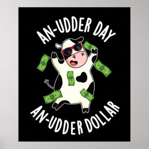 Póster Un Día Más Lejano Una Vaca De Dólar Más Seca BG Os