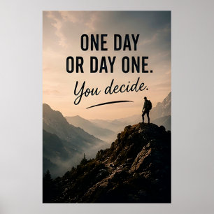 Póster 🔥 Un Día O Día Uno Tú Decides Motivación 💪