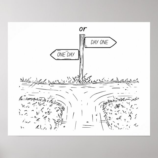 Póster Un día o un día - Poster motivacional (Frente)