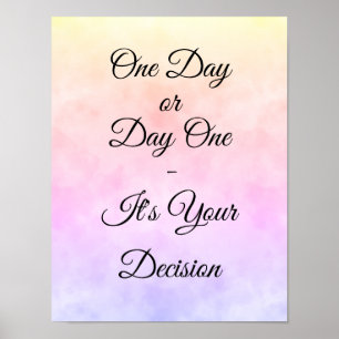 Póster Un día o un día - Su decisión es motivada