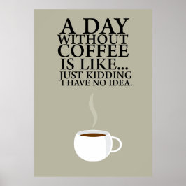 Póster UN DÍA SIN CAFÉ... (Poster)