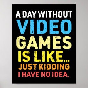 Póster Un día sin juegos de video divertidos juegos de vi