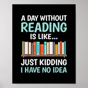 Póster Un Día Sin Leer es Como Un Amante de los Libros Gu