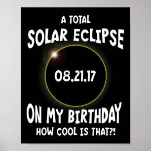 Póster Un Eclipse Solar Total En Mi Cumpleaños Cómo Es Gu