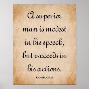 Póster Un hombre superior... Frase inspiradora de Confuci
