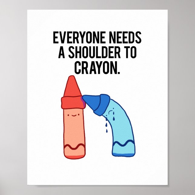 Póster Un Hombro Al Poster De Crayon Artist Art Pun (Frente)