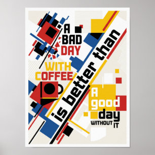 Póster un mal día sin café