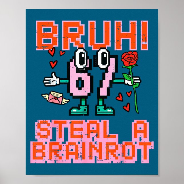 Póster Un meme de Bruh roba cerebro 6 (Frente)