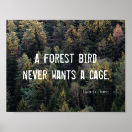 Póster Un pájaro forestal nunca quiere un diseño de jaula