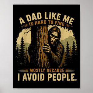 Póster Un papá como yo es difícil de encontrar humor de b