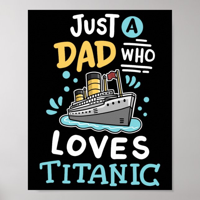 Póster Un papá que ama el Rms Titanic divertido barco de  (Frente)