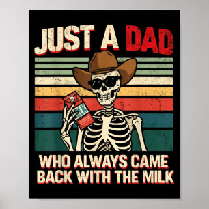 Póster Un papá que volvió con el esqueleto de la leche re