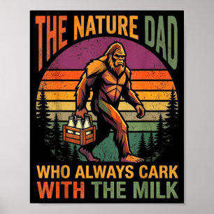 Póster Un papá que volvió con la leche bigfoot papá 