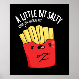 Póster Un poquito salado Gracioso Fries Pun Dark BG