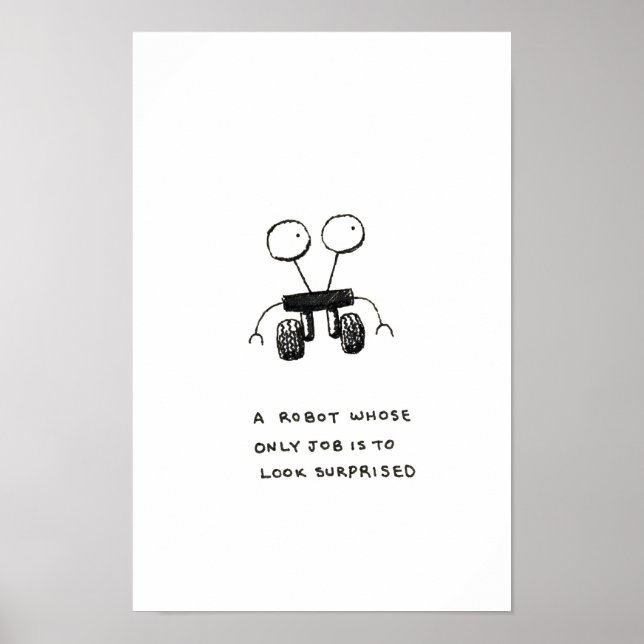 Póster Un robot cuyo único trabajo es verse sorprendido (Frente)