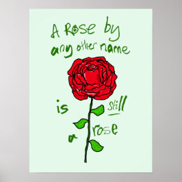 Póster Un Rosa de cualquier otro nombre sigue siendo un R