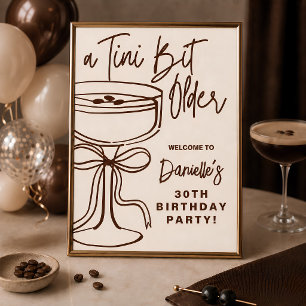 Póster Un Tini Poco Más Viejo Letrero de Cumpleaños de Es