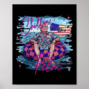 Póster Un Verano Rosa Felon Funny Trump 2024