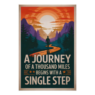 Póster Un viaje de mil millas comienza con un solo viaje