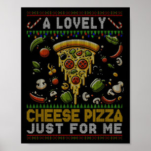 Póster Una Bonita pizza de queso sólo para mí, Chris