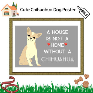 Póster Una casa no es un hogar Perro Chihuahua